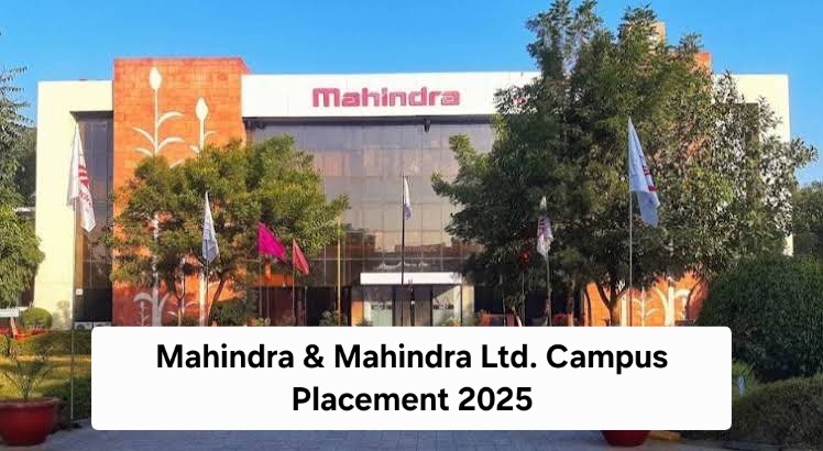 Mahindra & Mahindra Ltd. Campus Placement 2025